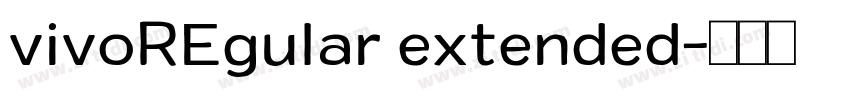 vivoREgular extended字体转换